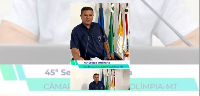 Corte da fala na tribuna do Vereador Ronaldo do Sem Terra, durante a 45° Sessão Ordinária da Câmara Municipal de Nova Olimpia-MT.